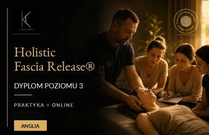 Holistic Fascia Release: Dyplom Poziomu 3 (Praktyka + online) w UK